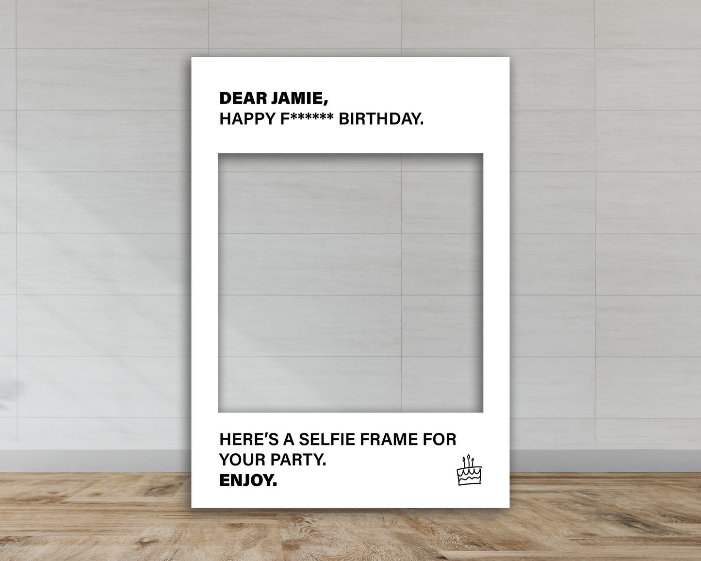 Happy F****** Birthday! | Birthday Selfie Frame